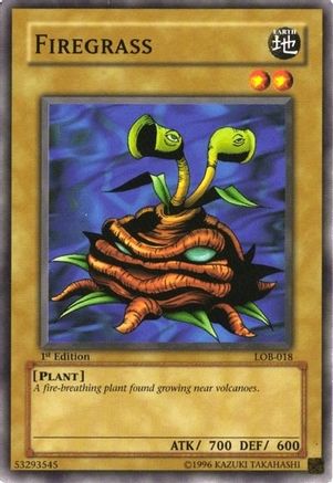 Firegrass (LOB-018) - The Legend of Blue Eyes White Dragon Unlimited