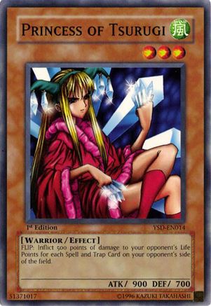 Princess of Tsurugi (YSD-EN014) - Starter Deck 2006 1st Edition
