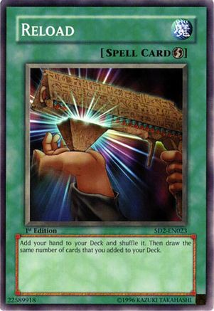 Reload (SD2-EN023) - Structure Deck: Zombie Madness 1st Edition