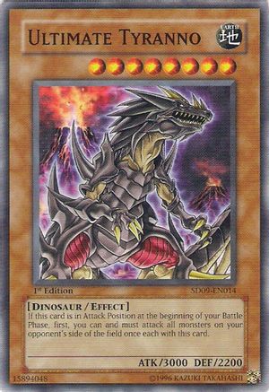 Ultimate Tyranno (SD09-EN014) - Structure Deck: Dinosaur's Rage 1st Edition