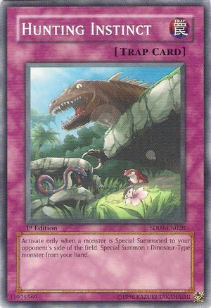 Hunting Instinct (SD09-EN028) - Structure Deck: Dinosaur's Rage 1st Edition