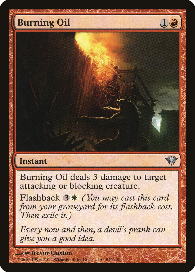Burning Oil [Dark Ascension]
