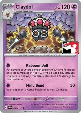 Claydol (095/197) [Prize Pack Series Four]
