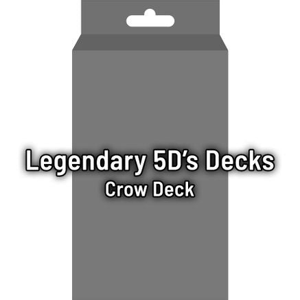 Legendary 5D's: Crow Deck