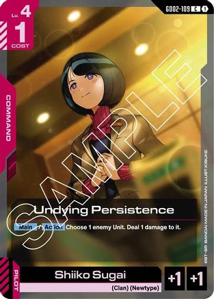 Undying Persistence (GD02-109) - Dual Impact