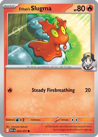 Ethan's Slugma 023/217  - Reverse Holofoil ME Ascended Heroes - Common