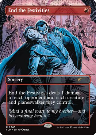 End the Festivities (SLD-2503) - Secret Lair Drop Series
