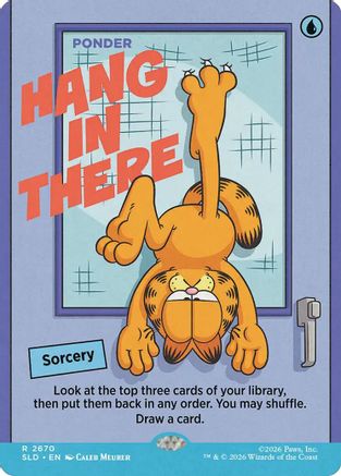 Hang In There - Ponder (SLD-2670) - Secret Lair Drop Series