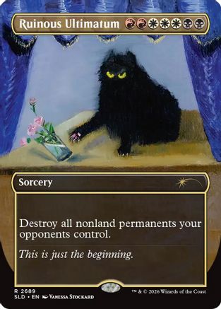 Ruinous Ultimatum (SLD-2689) - Secret Lair Drop Series