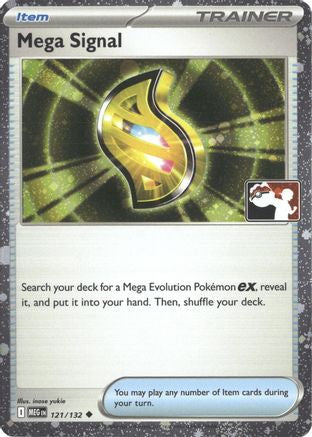 Mega Signal (Cosmos Holo) 121/132  - Holofoil Prize Pack Series Cards - Uncommon