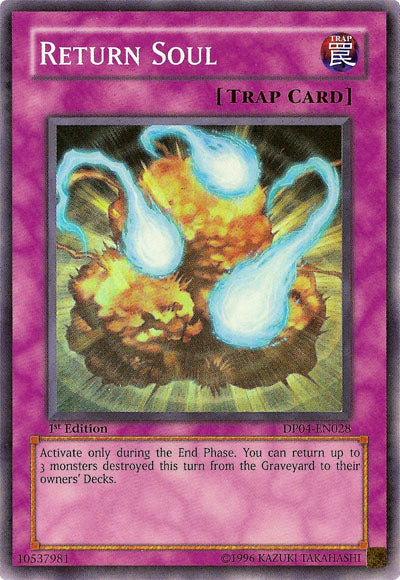 Return Soul [DP04-EN028] Super Rare
