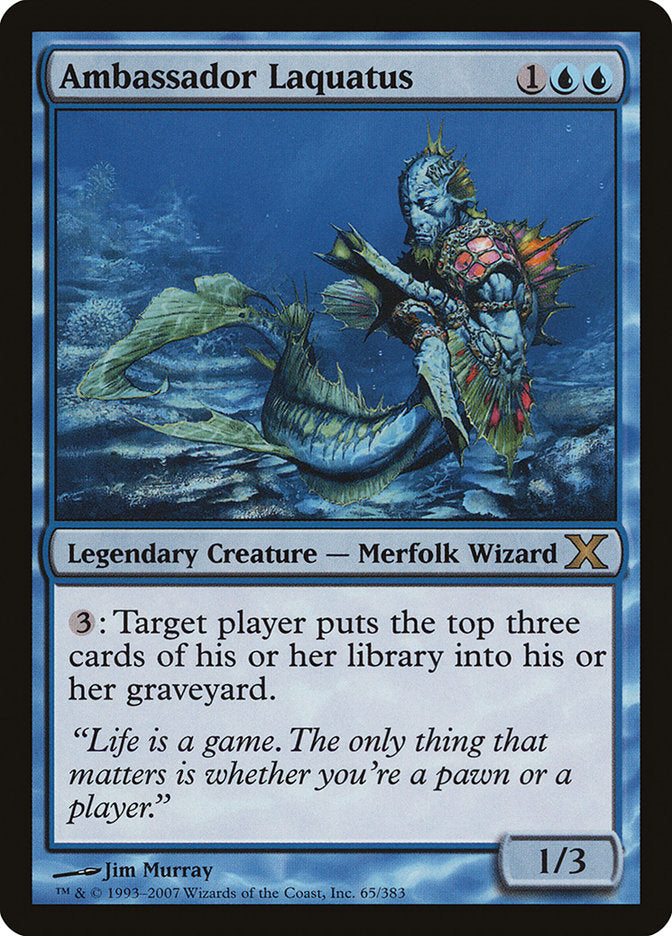 Ambassador Laquatus [Tenth Edition]
